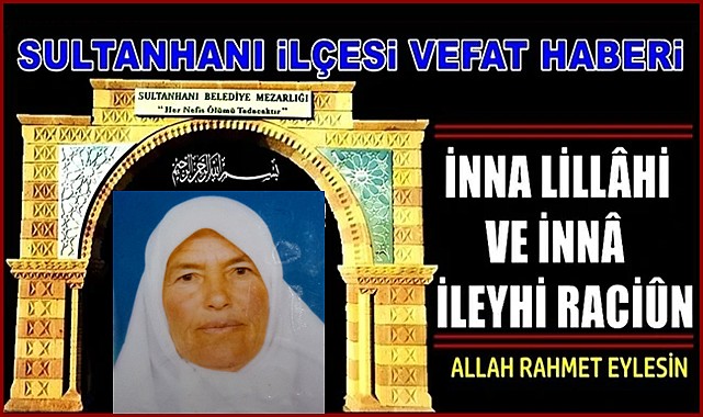 HACI ENVER EŞİ VAHİDE ALTINSOY VEFAT ETTİ 07.05.2022 CUMARTESİ