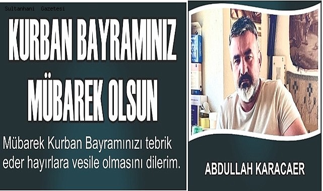 ABDULLAH KARACAER BAYRAM MESAJI