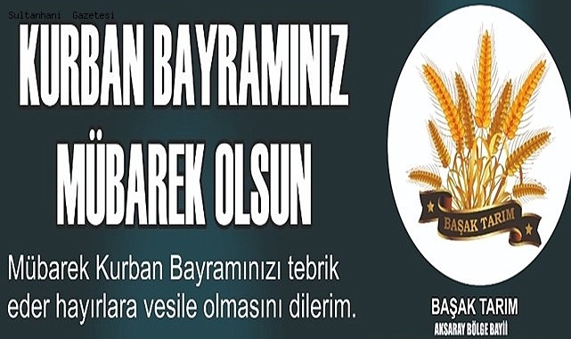BAŞAK TARIM BAYRAM MESAJI