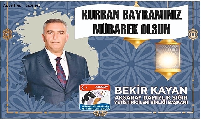 BEKİR KAYAN BAYRAM MESAJI