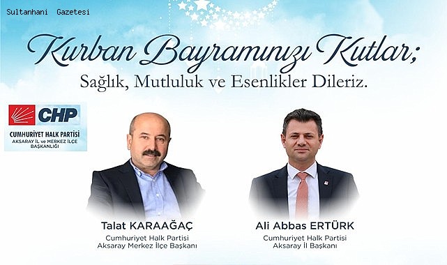 CUMHURİYET HALK PARTİSİ AKSARAY İL BAŞKANLIĞI BAYRAM MESAJI