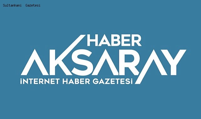 En Yeni Aksaray Haberleri
