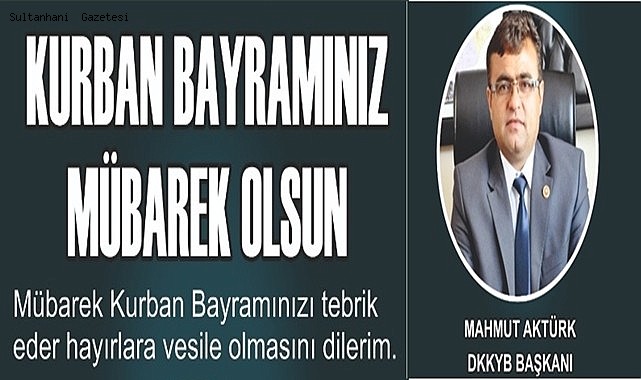 MAHMUT AKTÜRK BAYRAM MESAJI