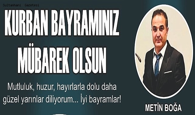 METİN BOĞA BAYRAM MESAJI