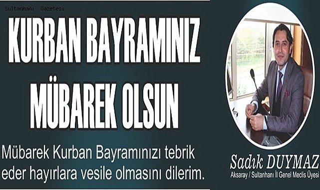 SADIK DUYMAZ BAYRAM MESAJI