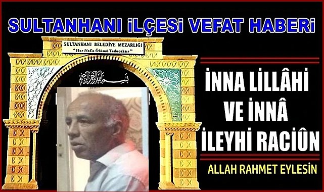 MUSTAFA OĞLU EMİR SOLAK VEFAT ETTİ 17.08.2022 ÇARŞAMBA