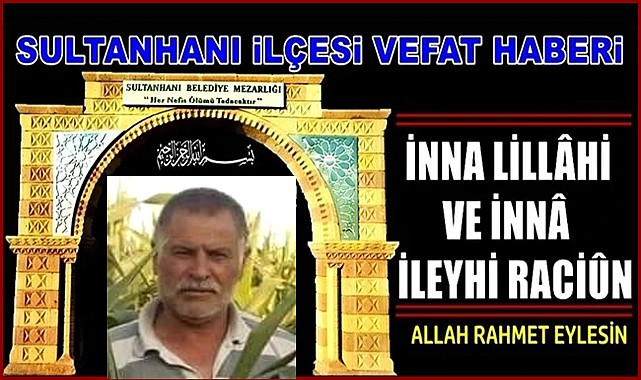 SELİM OĞLU MUSTAFA TEMEL VEFAT ETTİ 12.08.2022 CUMA