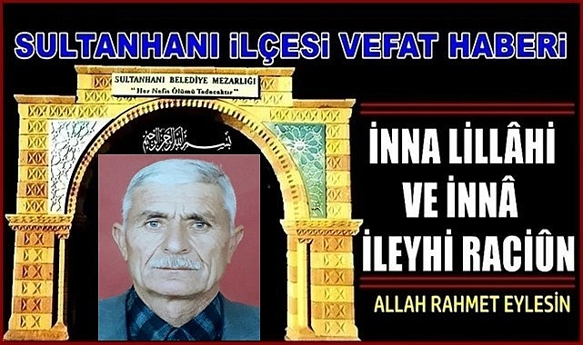 AHMET OĞLU NAİL KÖRÜK VEFAT ETTİ 19.04.1998