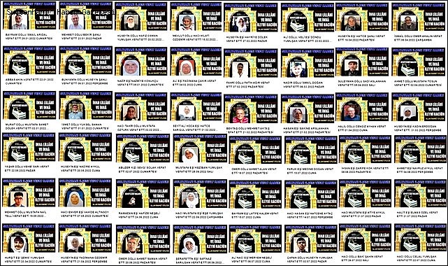 SULTANHANI İLÇESİNDE 2022 YILINDA ARAMIZDAN AYRILANLAR (VEFAT EDENLERİMİZ)