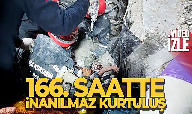 166'ncı saatte inanılmaz kurtuluş