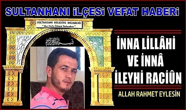 ORHAN OĞLU MEMİŞ AVŞAR VEFAT ETTİ 09.04.2023 PAZAR