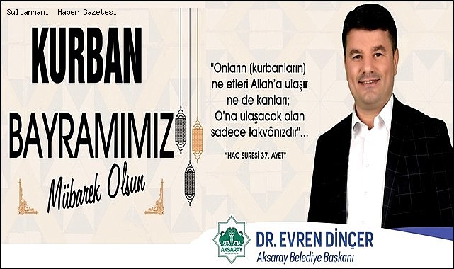 BAŞKAN DİNÇER;&quot; BAYRAMLAR BEREKETTİR, KARDEŞLİKTİR, PAYLAŞMAKTIR&quot;