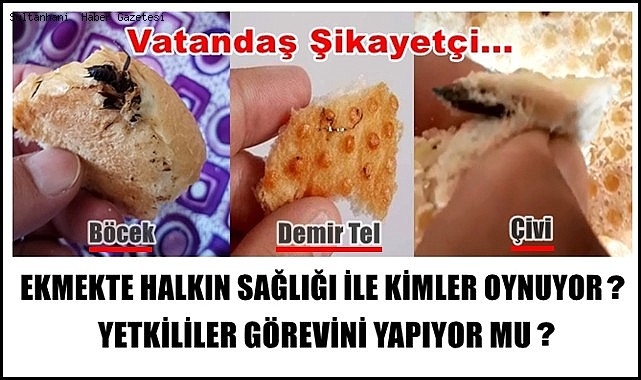 EKMEKTE HALKIN SAĞLIĞI İLE KİMLER OYNUYOR? YETKİLİLER GÖREVİNİ YAPIYOR MU?