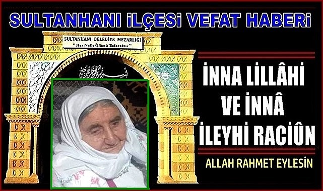 HACI AHMET DOĞAN EŞİ NEVRİYE DOĞAN VEFAT ETTİ 24.11.2023 CUMA