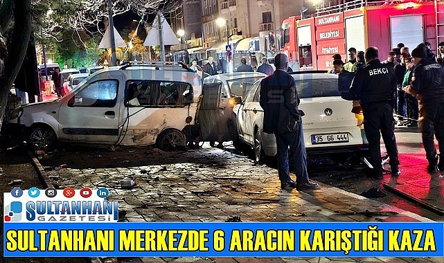 SULTANHANI&#039;NDA 6 ARACIN KARIŞTIGI TRAFİK KAZASI