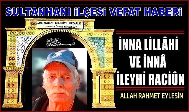 AHMET OĞLU RASİM DAĞLI VEFAT ETTİ 12.01.2024