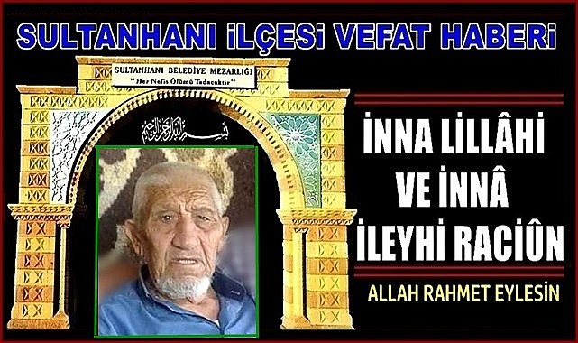 HACI MUSTAFA OĞLU HACI MEHMET SOLAK VEFAT ETTİ 04.01.2024 PERŞEMBE