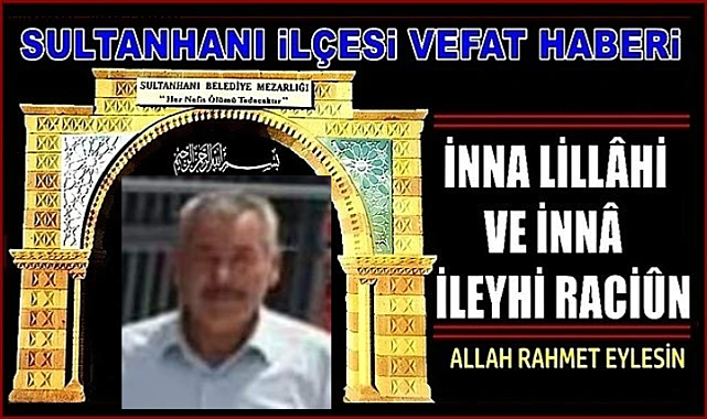 BAYRAM OĞLU MEVLÜT DÜZGÜN VEFAT ETTİ 03.02.2024 CUMARTESİ