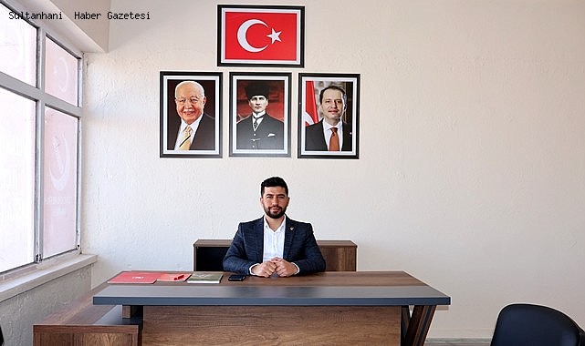 YENİDEN REFAH PARTİSİ SULTANHANI İLÇE BAŞKANLIĞINA AHMET ÖZDEMİR ATANDI