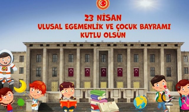 TBMM&#039;de 23 Nisan 4 gün sürecek