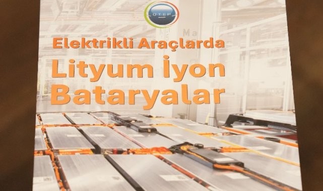 &#039;Elektrikli Araçlarda Lityum İyon bataryalar&#039; kitabı tanıtıldı