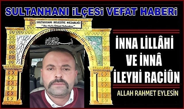 HASAN HÜSEYİN OĞLU SÜLEYMAN SÜSLÜ VEFAT ETTİ 03.08.2024 CUMARTESİ