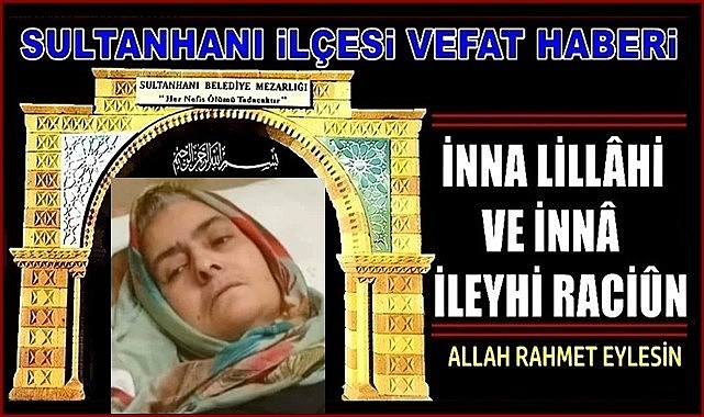 ÖMER ALİ KIZI, MEHMET EŞİ DÖNDÜ GEZGİNCİ VEFAT ETTİ 04.11.2024 PAZARTESİ