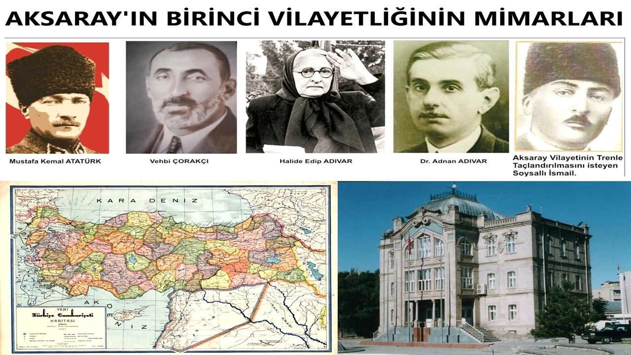 1. AKSARAY VİLAYETİ 104 YAŞINDA!!!