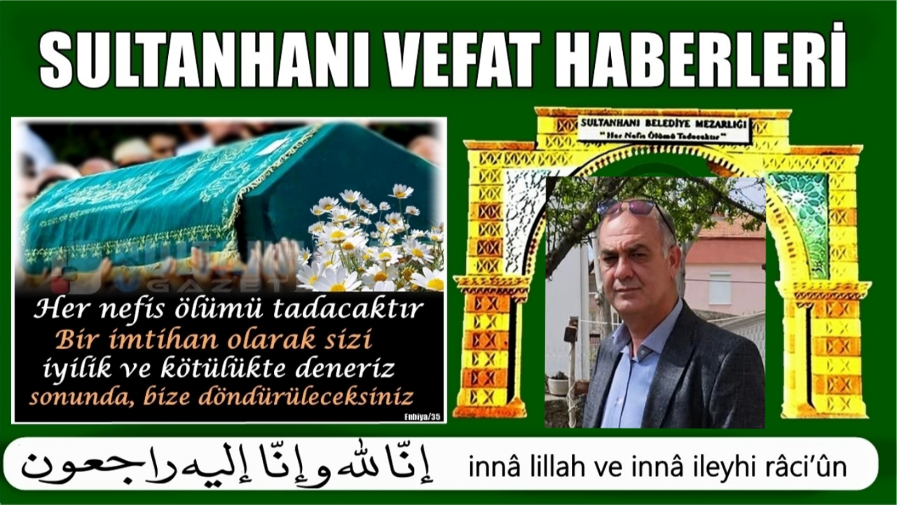 İsmet oğlu Mehmet Doğan Vefat Etti 18.05.2025 Pazar