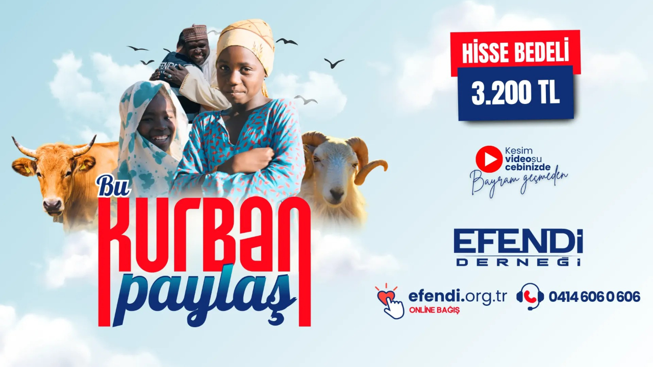 Efendi Derneği ile Kurban Bağışı: Bayramın Gerçek Anlamını Birlikte Yaşayın