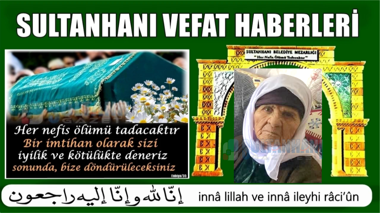 Hacı Musa Eşi Döndü Arslanhan Vefat Etti 18.06.2025 Çarşamba