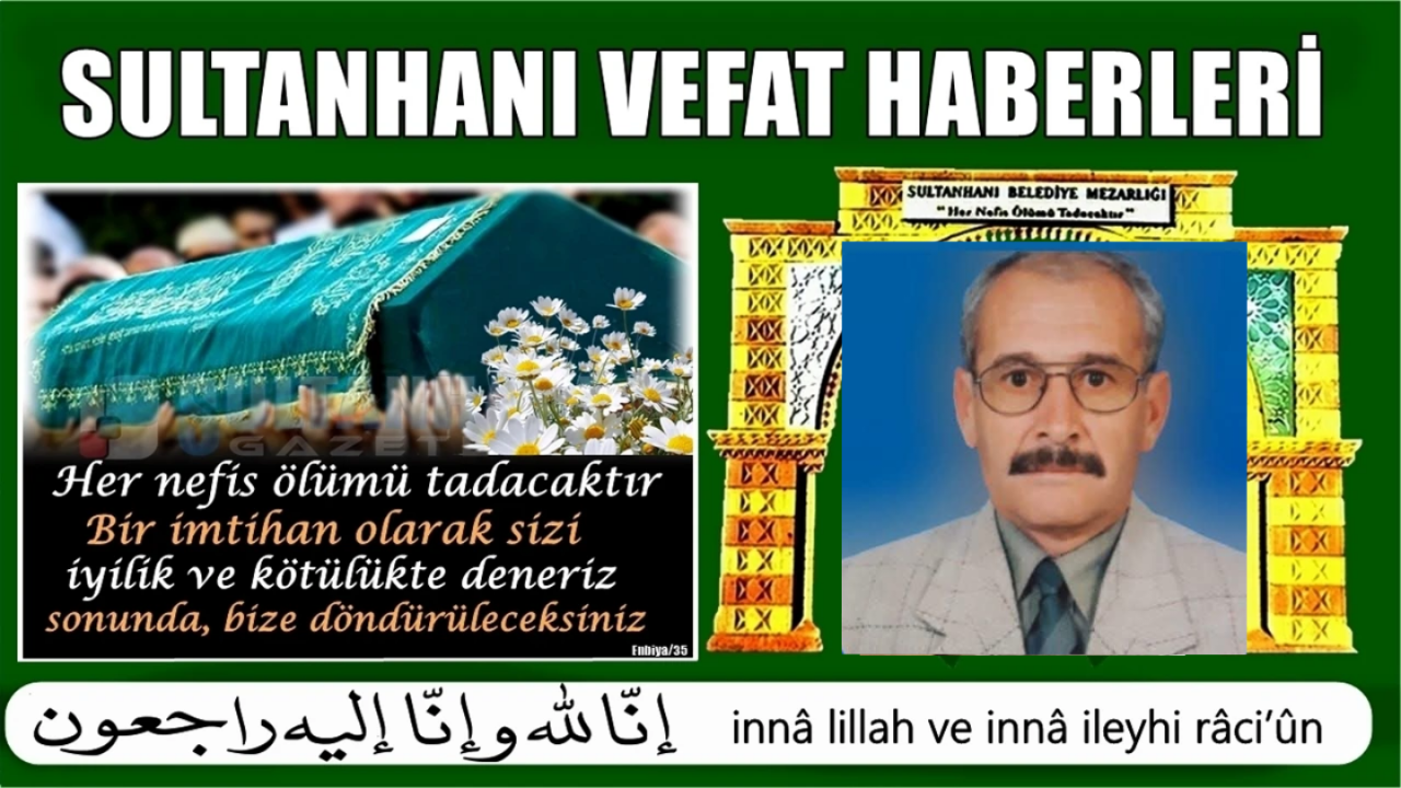 Hacı İsmail Oğlu Mehmet Bozkaya Vefat Etti 19.07.2025 Cumartesi