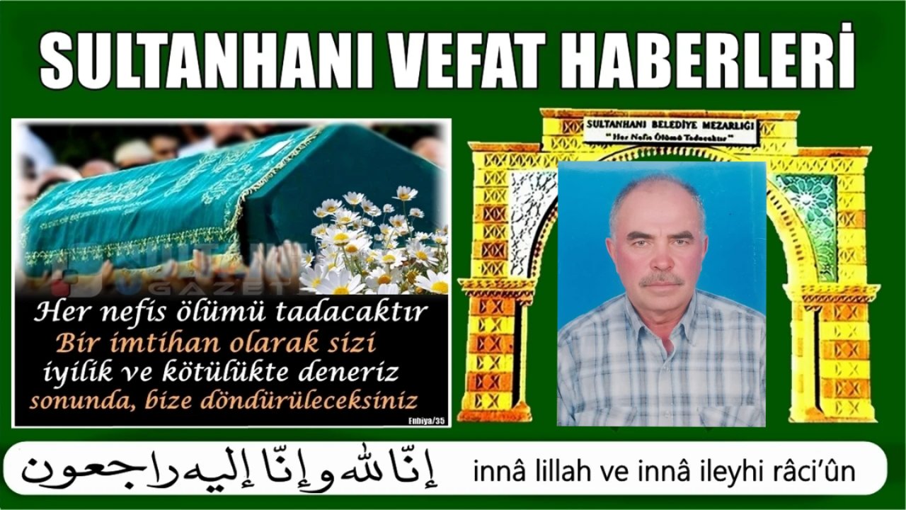 Halil Oğlu Mehmet Ayhan Vefat Etti 20.07.2025 Pazar