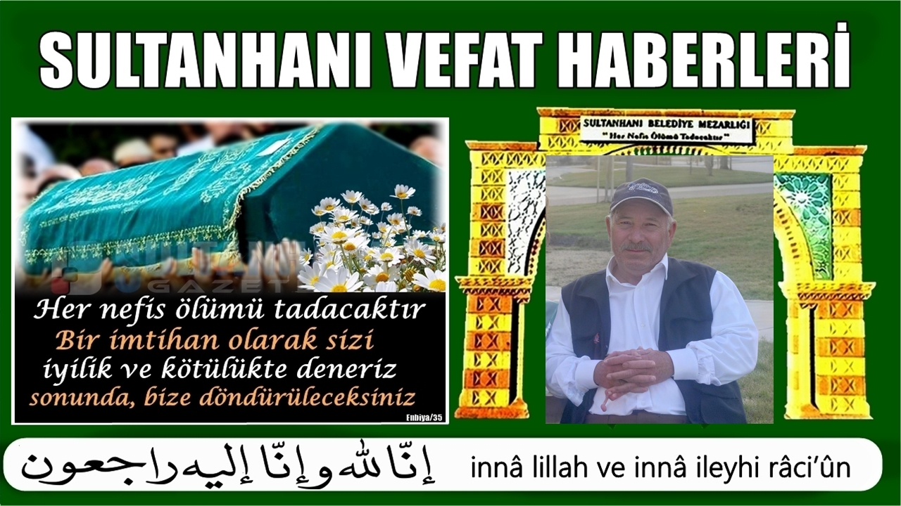 Ali Naci Oğlu Ramazan Neşeli Vefat Etti 06.09.2025 Cumartesi