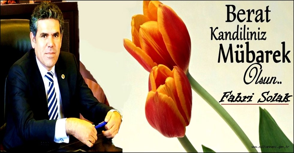 BAŞKAN FAHRİ SOLAK&#039;IN BERAT KANDİLİ MESAJI