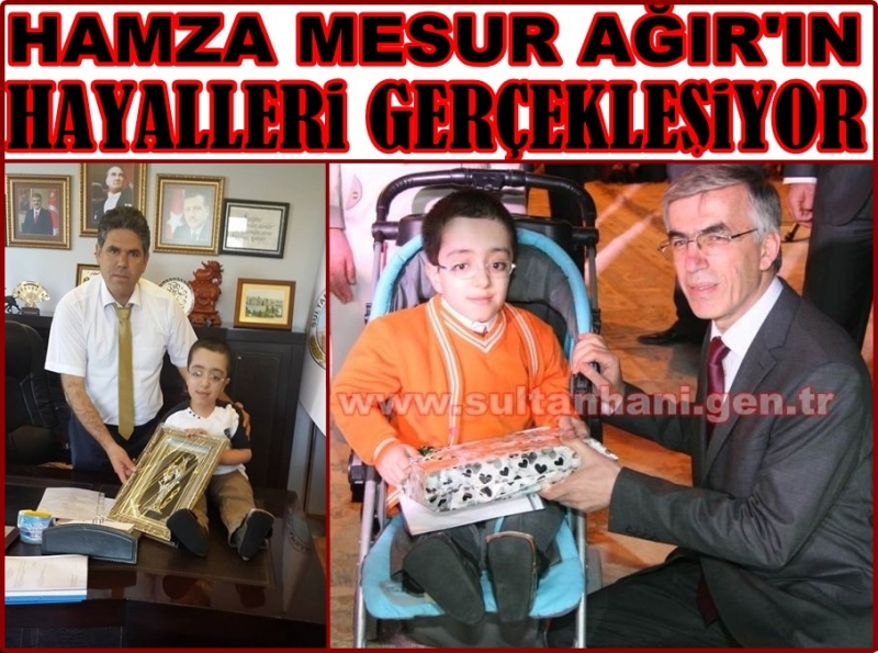 Hamza Mesut Ağır'ın Hayalleri Gerçek Oluyor