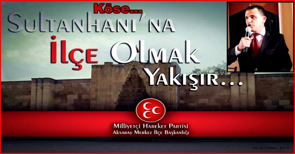 KÖSE &#039;&#039;SULTANHANI İLÇE OLSUN&#039;&#039;