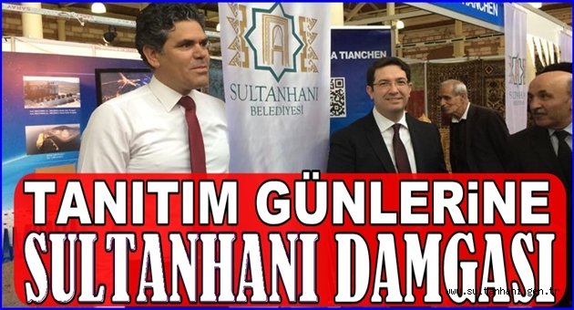 SULTANHANI AKSARAY TANITIM GÜNLERİNE DAMGASINI VURDU