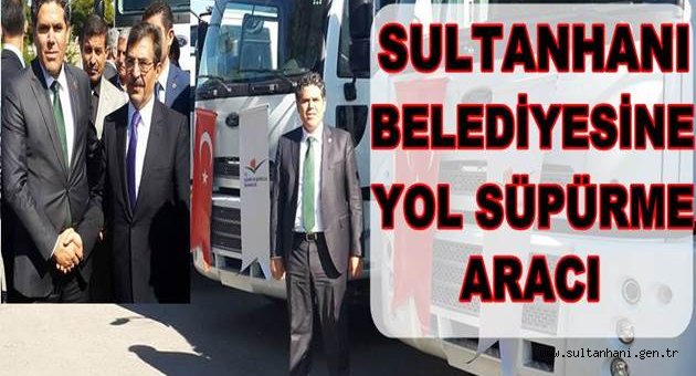 SULTANHANI BELEDİYESİNE YOL SÜPÜRME ARACI