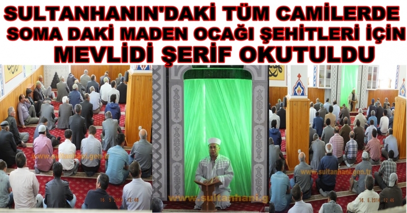 Sultanhanı Camilerin&#039;de Soma şehitleri İçin Mevlit Okutuldu