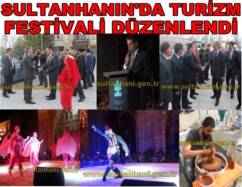 Sultanhanı Kültür Ve Turizm Festivali Gerçekleştirildi