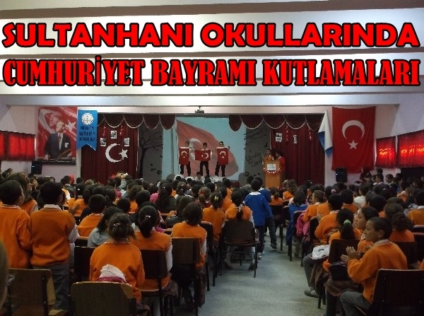 Sultanhanı Okullarında Cumhuriyet Bayramı Kutlamaları