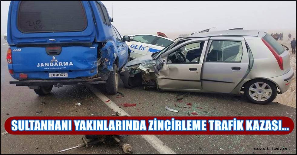 SULTANHANI YAKINLARINDA ZİNCİRLEME TRAFİK KAZASI