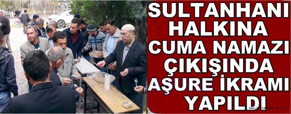 SULTANHANIN DA BEKİRAĞA CAMİİ ÖNÜNDE VATANDAŞLARA AŞURE İKRAMI YAPILDI