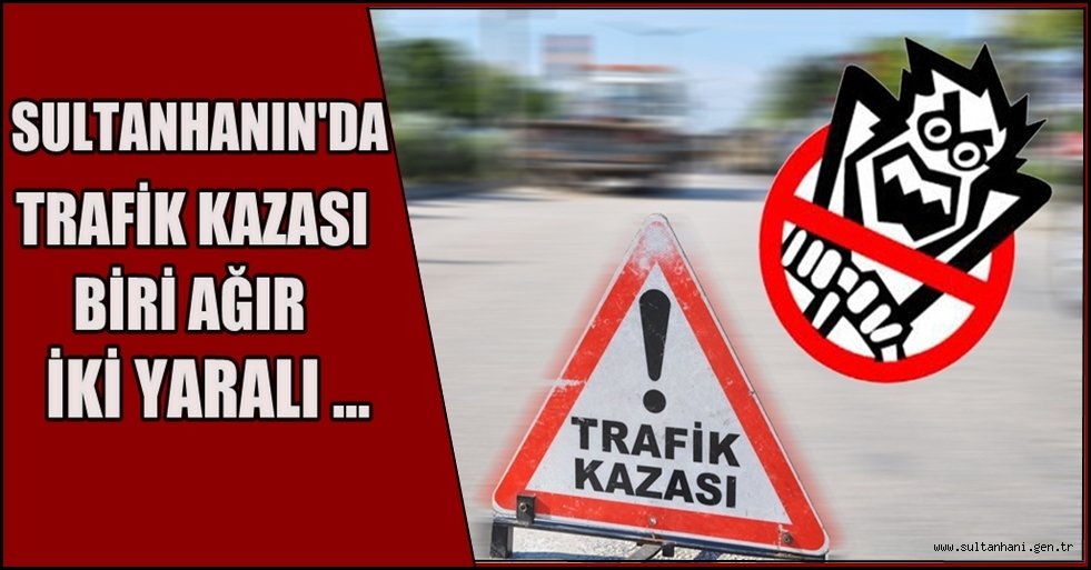 SULTANHANIN'DA BİSİKLET İLE MOTORSİKLET ÇARPIŞTI