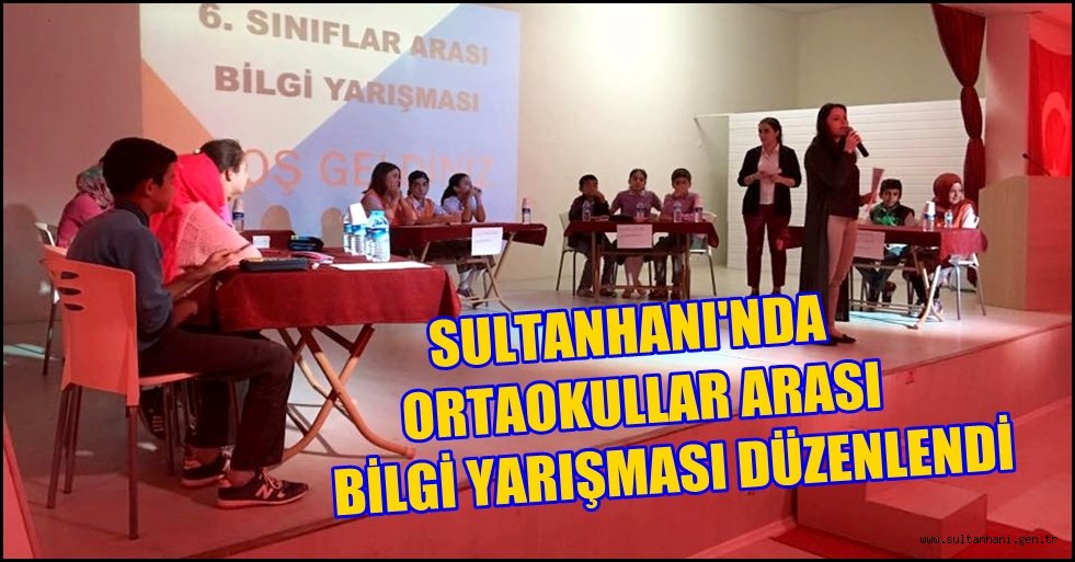 SULTANHANI&#039;NDA ORTAOKULLAR ARASI BİLGİ YARIŞMASI