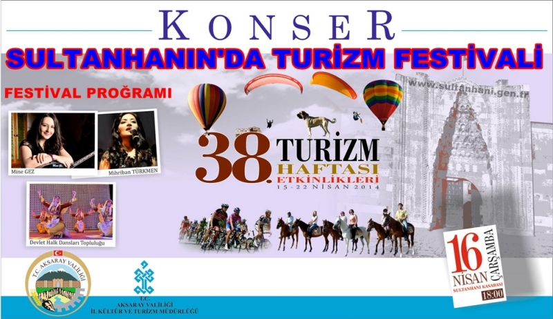 Sultanhanın&#039;da Turizm Festivali Proğramı