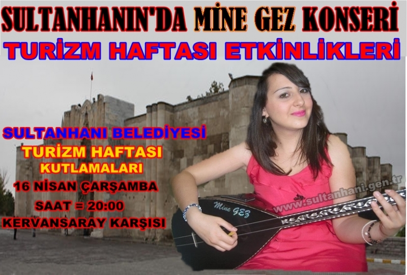 Sultanhanın&#039;da Turizm Haftası Kutlamasın&#039;da Mine Gez Konseri