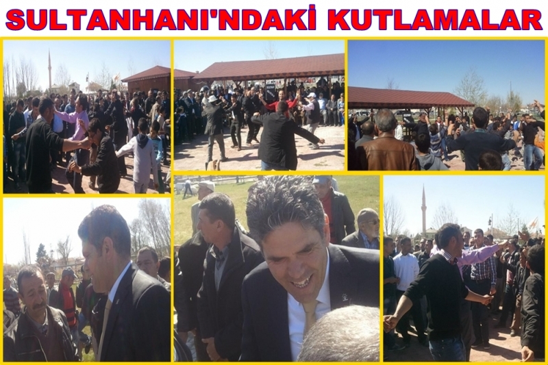 Sultanhanın&#039;da Zafer Kutlamaları Bugün De Devam Etti