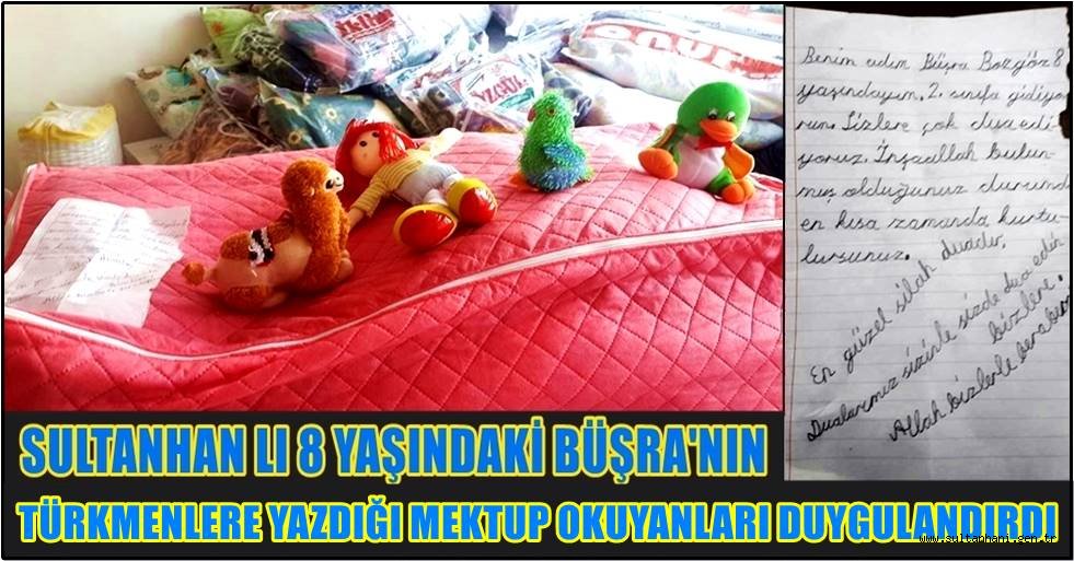 SULTANHANLI BÜŞRA NIN MEKTUBU DUYGULANDIRDI
